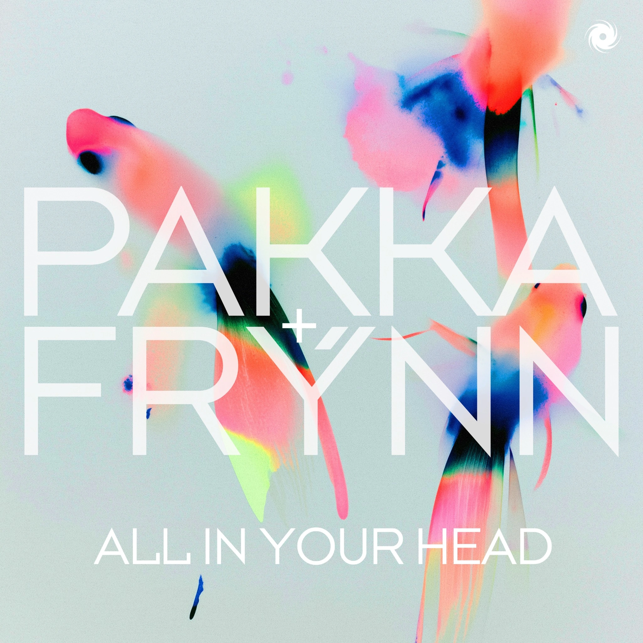 Pakka & Frýnn - All In Your Head